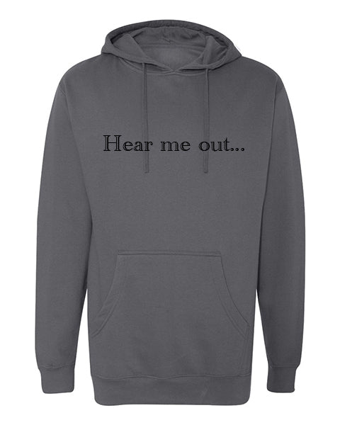 Hear Me Out Apparel-Choose your shirt & color
